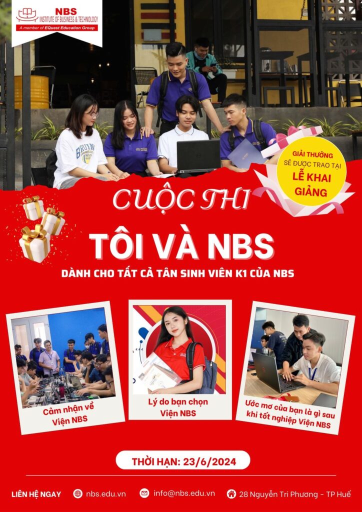 【CUỘC THI “TÔI VÀ NBS” CHÀO ĐÓN TÂN SINH VIÊN KHOÁ K1】