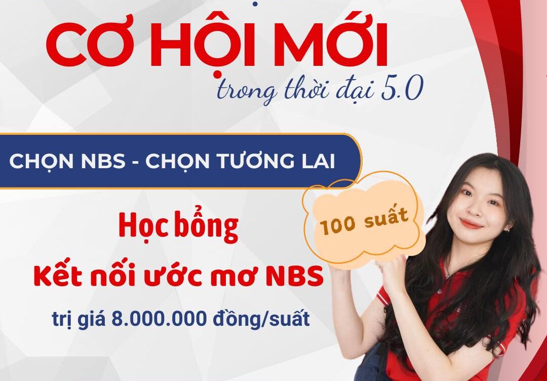 🎓 HỌC BỔNG KẾT NỐI ƯỚC MƠ NBS 🎓