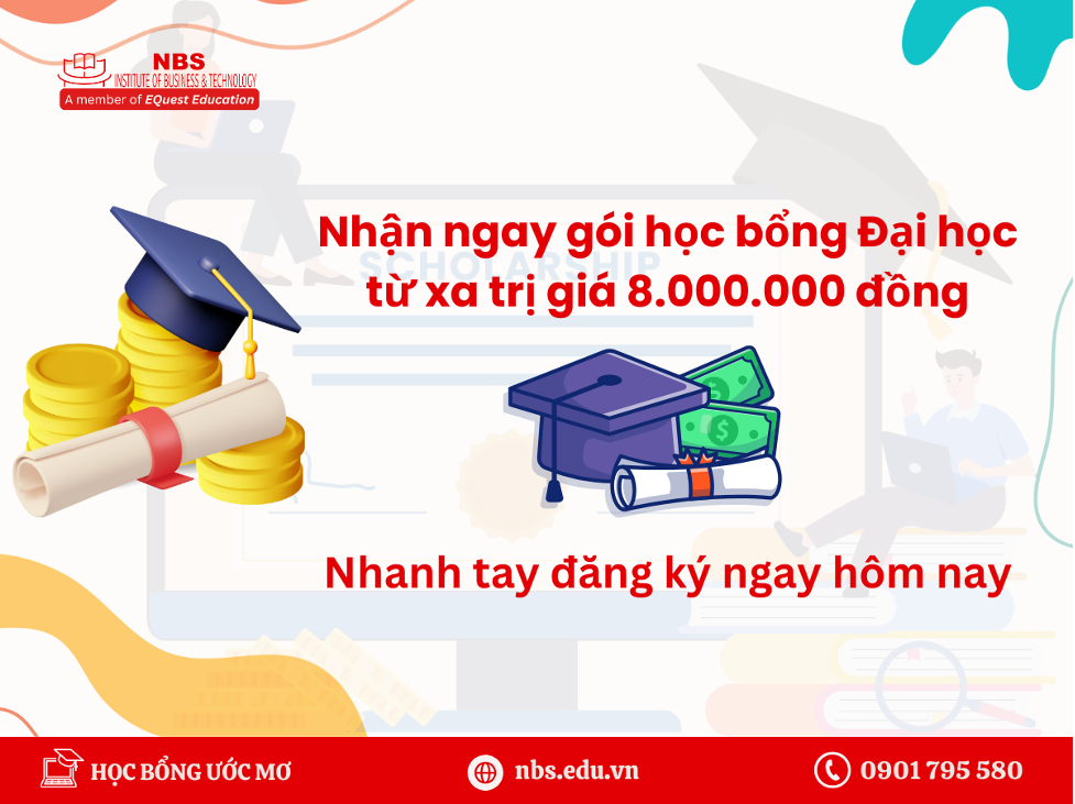 Đại học Từ Xa Có Học Bổng Không? Câu Trả Lời Tại Viện Kinh Doanh và Công Nghệ NBS – Hệ từ xa của Đại học Phú Xuân