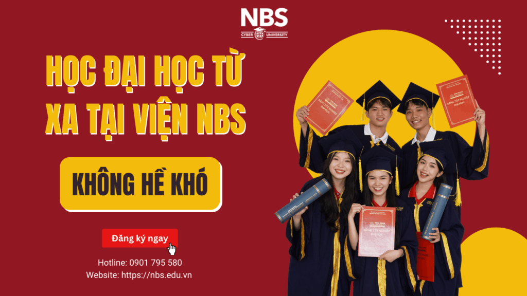 Học đại học từ xa tại Viện NBS có khó không? Hành trình của một sinh viên đi làm
