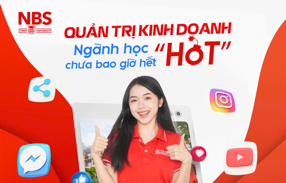 Cơ hội việc làm lớn khi học đại học trực tuyến ngành Quản Trị Kinh Doanh tại Viện NBS