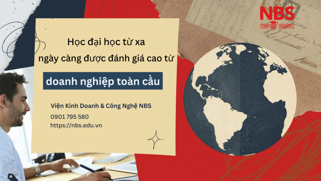 Học đại học từ xa ngày càng được doanh nghiệp toàn cầu đánh giá cao, vì sao?