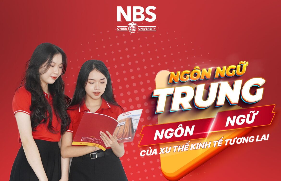 Đào tạo đại học từ xa tại Viện NBS ngành ngôn ngữ Trung