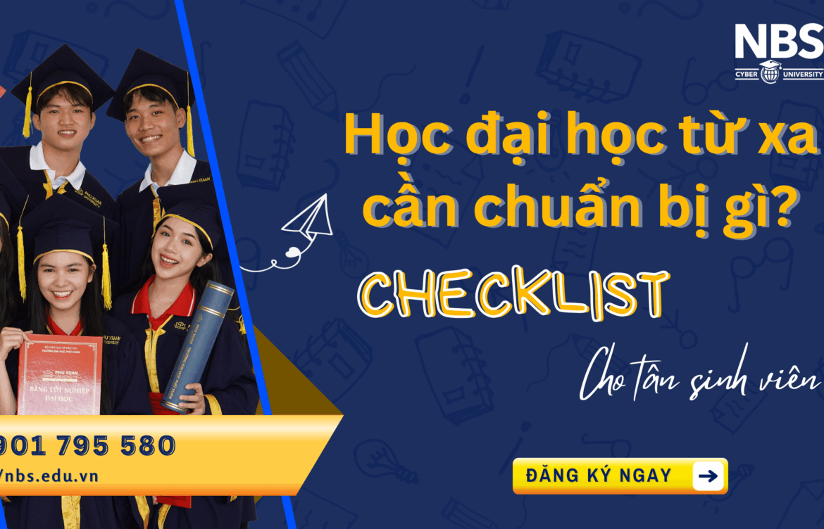 Học Đại Học Từ Xa Cần Chuẩn Bị Gì? Checklist Cho Tân Sinh Viên
