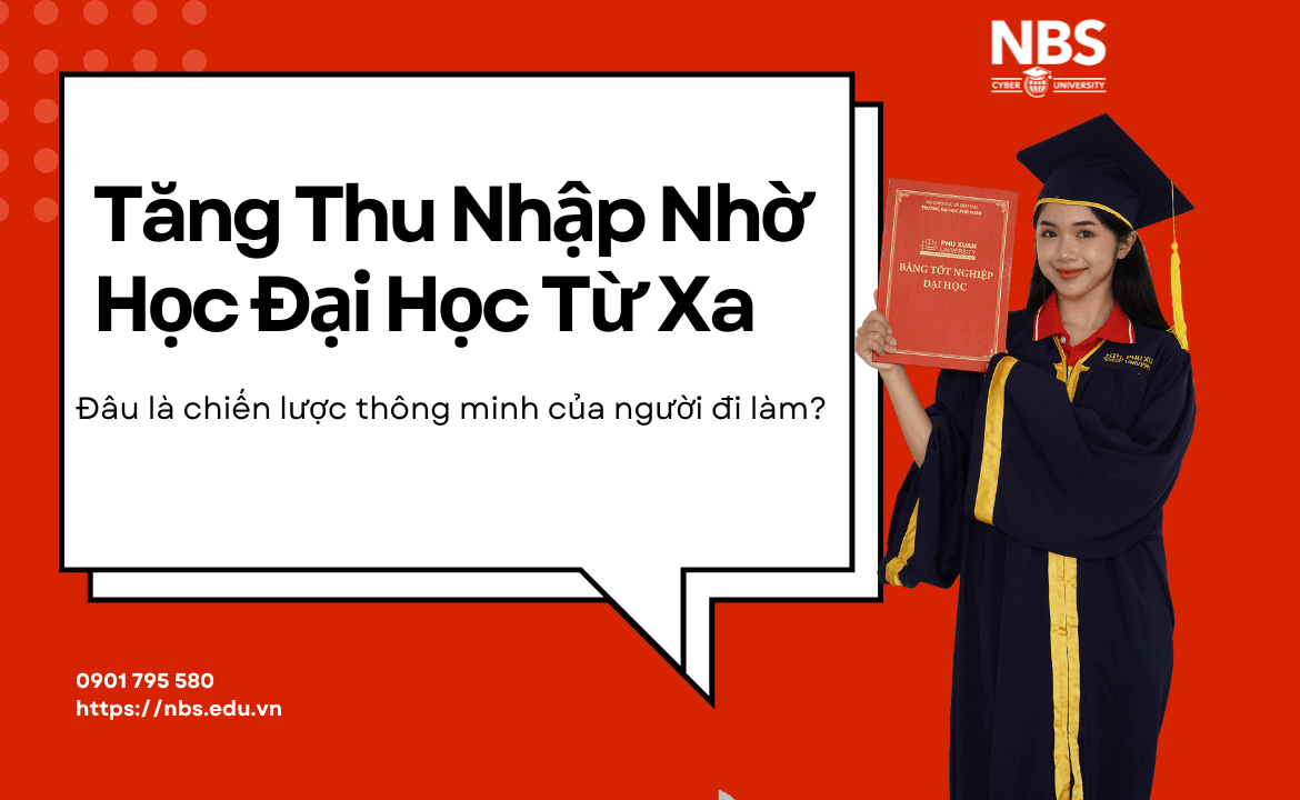 Tăng thu nhập nhờ học đại học từ xa – Đâu là chiến lược thông minh của người đi làm?